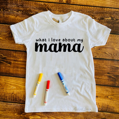 What I Love About My Mama - LandmarkThreads