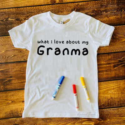 What I love about my Granma - LandmarkThreads